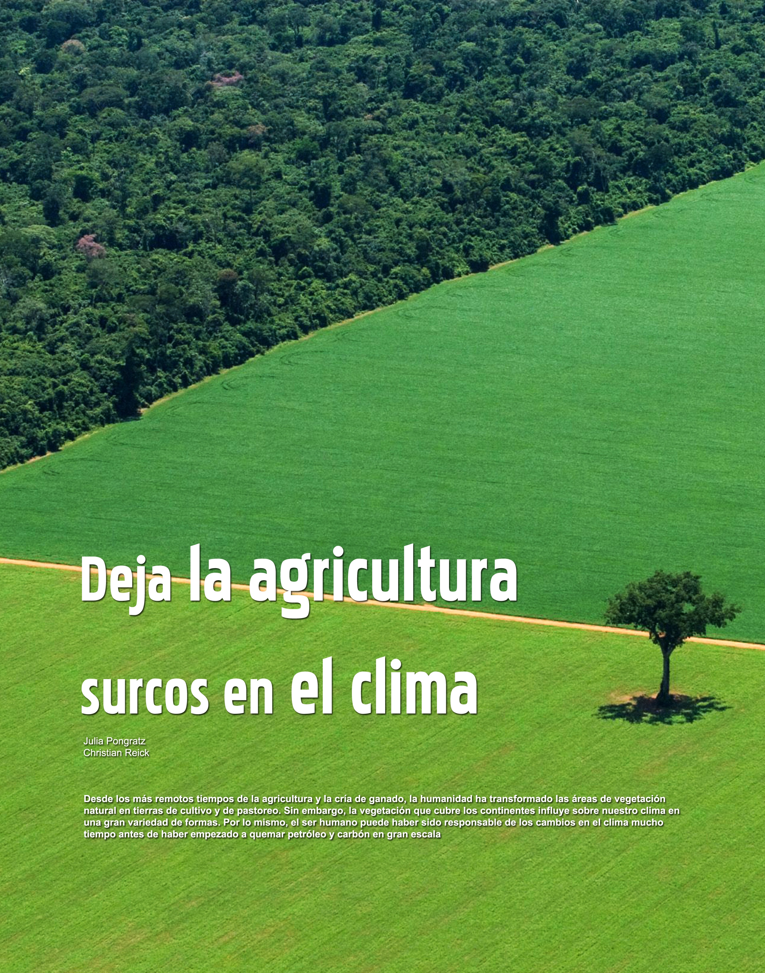 Deja la agricultura surcos en el clima