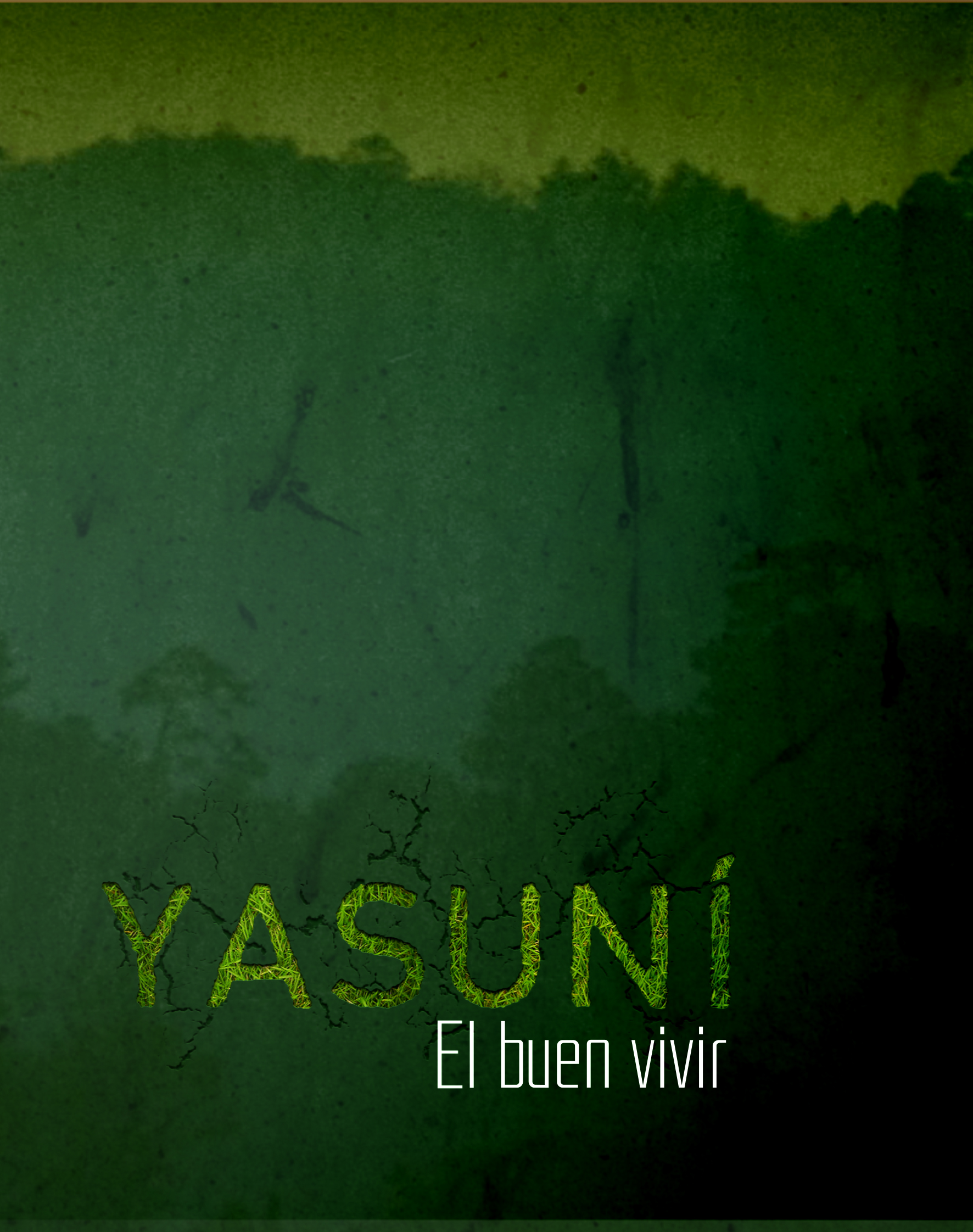 Yasuní, el buen vivir
