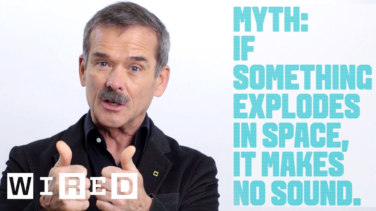 Astronaut Chris Hadfield Debunks Space Myths | WIRED