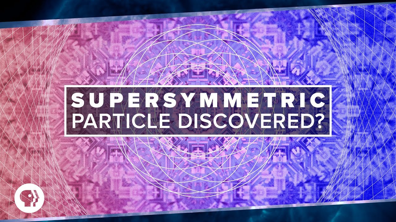 Supersymmetric Particle Found? | Space Time