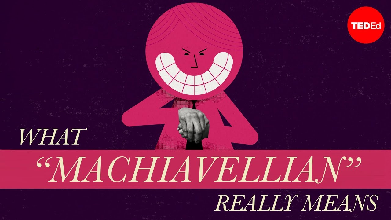 What “Machiavellian” really means – Pazit Cahlon and Alex Gendler