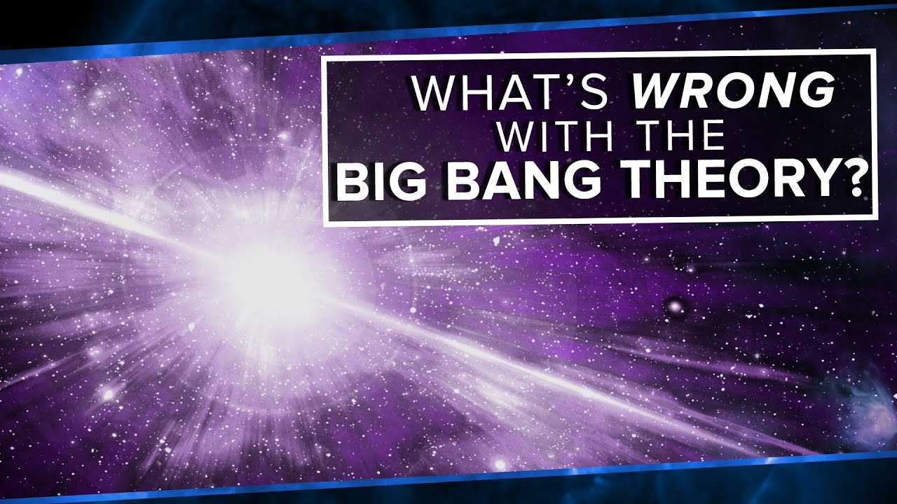 What’s Wrong With the Big Bang Theory? | Space Time | PBS Digital Studios